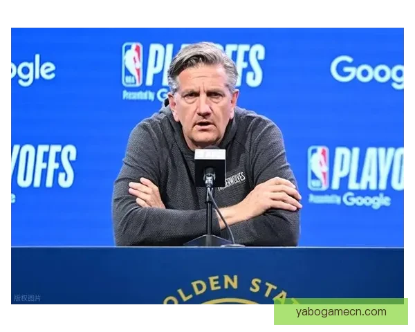 芬奇解读球队阵容调整以化学反应为核心寻找最佳组合